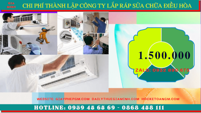 THÀNH LẬP CÔNG TY LẮP RÁP SỬA CHỮA ĐIỀU HÒA TẠI ĐẮK NÔNG 5 Chi phí thành lập doanh nghiệp lắp ráp sửa chữa điều hòa tại Đắk Nông