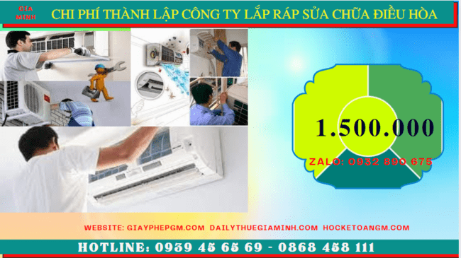 Chi phí thành lập doanh nghiệp lắp ráp sửa chữa điều hòa tại Đồng Nai