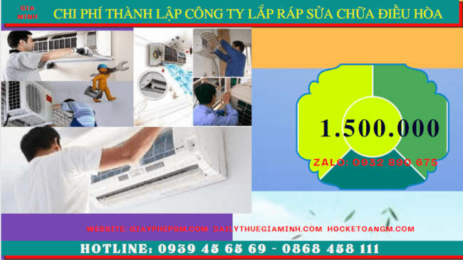Chi phí thành lập doanh nghiệp lắp ráp sửa chữa điều hòa tại Ninh Thuận