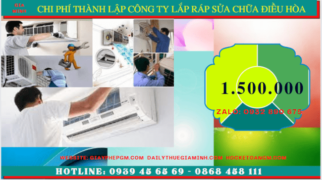 THÀNH LẬP CÔNG TY LẮP RÁP SỬA CHỮA ĐIỀU HÒA TẠI PHÚ YÊN 5 Chi phí thành lập doanh nghiệp lắp ráp sửa chữa điều hòa tại Phú Yên