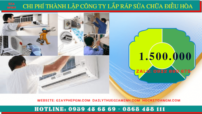 THÀNH LẬP CÔNG TY LẮP RÁP SỬA CHỮA ĐIỀU HÒA TẠI QUẢNG BÌNH 5 Chi phí thành lập doanh nghiệp lắp ráp sửa chữa điều hòa tại Quảng Bình
