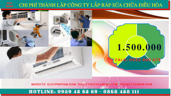 THÀNH LẬP CÔNG TY LẮP RÁP SỬA CHỮA ĐIỀU HÒA TẠI QUẢNG NGÃI 5 Chi phí thành lập doanh nghiệp lắp ráp sửa chữa điều hòa tại Quảng Ngãi