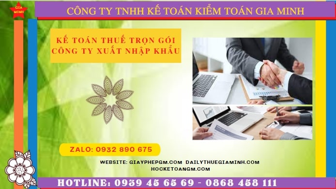 KẾ TOÁN THUẾ TRỌN GÓI CÔNG TY XUẤT NHẬP KHẨU TẠI BÌNH ĐỊNH 6 Công ty dịch vụ kế toán xuất nhập khẩu uy tín tại Bình Định