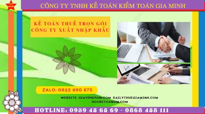 Kế toán thuế trọn gói công ty xuất nhập khẩu tại điện biên 6 Công ty dịch vụ kế toán xuất nhập khẩu uy tín tại Điện Biên