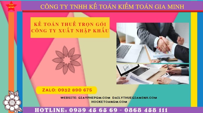 KẾ TOÁN THUẾ TRỌN GÓI CÔNG TY XUẤT NHẬP KHẨU TẠI BÌNH ĐỊNH 4 Dịch vụ kế toán công ty xuất nhập khẩu tại Bình Định