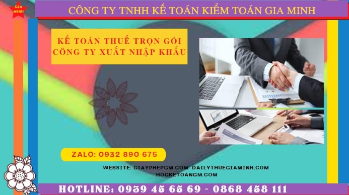 KẾ TOÁN THUẾ TRỌN GÓI CÔNG TY XUẤT NHẬP KHẨU TẠI BÌNH THUẬN 4 Dịch vụ kế toán công ty xuất nhập khẩu tại Bình Thuận