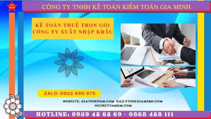 Kế toán thuế trọn gói công ty xuất nhập khẩu tại điện biên 4 Dịch vụ kế toán công ty xuất nhập khẩu tại Điện Biên