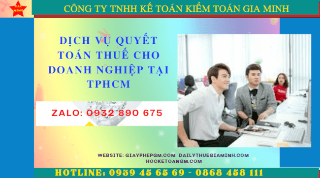 Dịch vụ quyết toán thuế cho doanh nghiệp tại Bắc Giang 6 Dịch vụ quyết toán thuế cho doanh nghiệp tại Bắc Giang