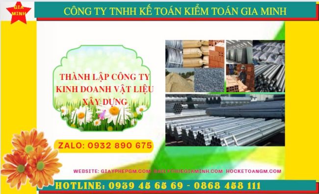 THÀNH LẬP CÔNG TY CHUYÊN KINH DOANH VẬT LIỆU XÂY DỰNG TẠI TUYÊN QUANG 8 Dịch vụ thành lập công ty buôn bán vật liệu xây dựng tại Tuyên Quang