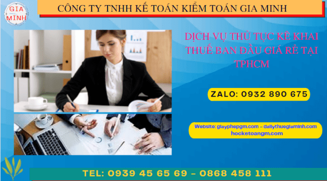 Dịch vụ kê khai thuế ban đầu giá rẻ tại Thành Phố Thủ Đức
