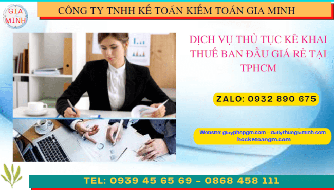 Dịch vụ kê khai thuế ban đầu giá rẻ tại TPHCM