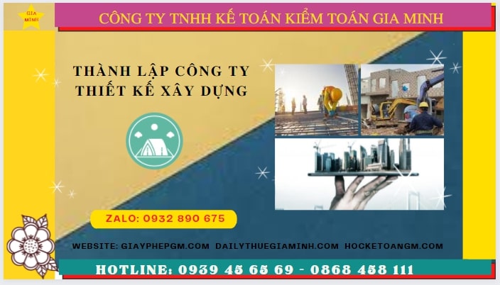 Thành lập công ty thiết kế xây dựng tại cà mau 6 Điều kiện thành lập công ty thiết kế xây dựng tại Cà Mau