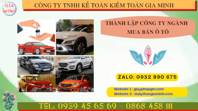 Thành lập công ty ngành mua bán ô tô tại Tuyên Quang 4 Hướng dẫn chi tiết cách thành lập công ty kinh doanh ô tô tại Tuyên Quang