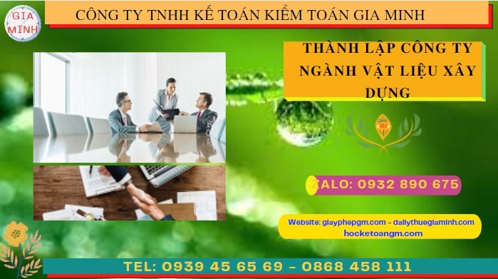 Hướng dẫn chi tiết cách thành lập công ty ngành vật liệu xây dựng tại Bắc Giang