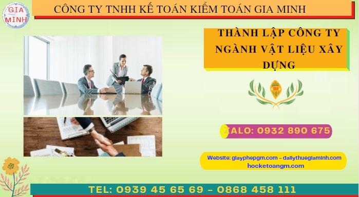 Hướng dẫn chi tiết cách thành lập công ty ngành vật liệu xây dựng tại Bắc Ninh