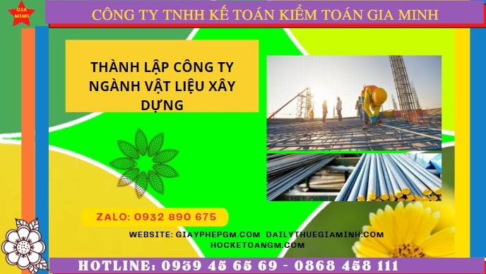 Hướng dẫn chi tiết cách thành lập công ty ngành vật liệu xây dựng tại Đắk Nông