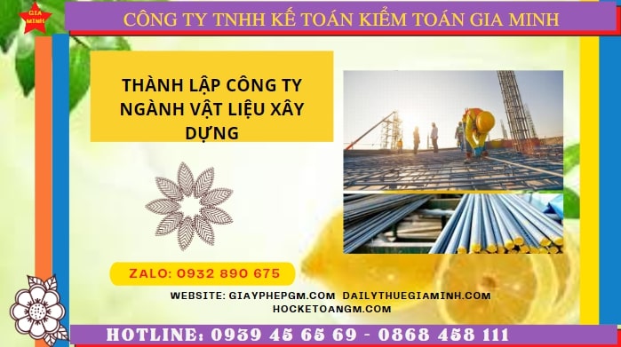 Hướng dẫn chi tiết cách thành lập công ty ngành vật liệu xây dựng tại Hà Nội