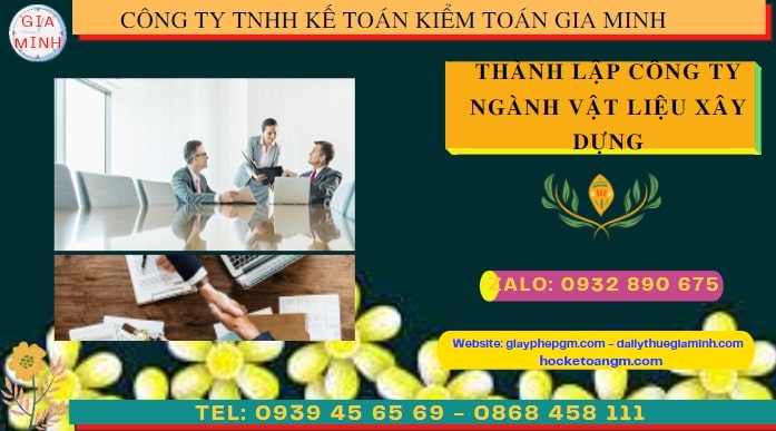 Hướng dẫn chi tiết cách thành lập công ty ngành vật liệu xây dựng tại Phú Thọ