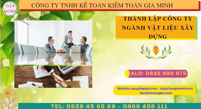 THÀNH LẬP CÔNG TY NGÀNH VẬT LIỆU XÂY DỰNG TẠI THÁI BÌNH 4 Hướng dẫn chi tiết cách thành lập công ty ngành vật liệu xây dựng tại Thái Bình