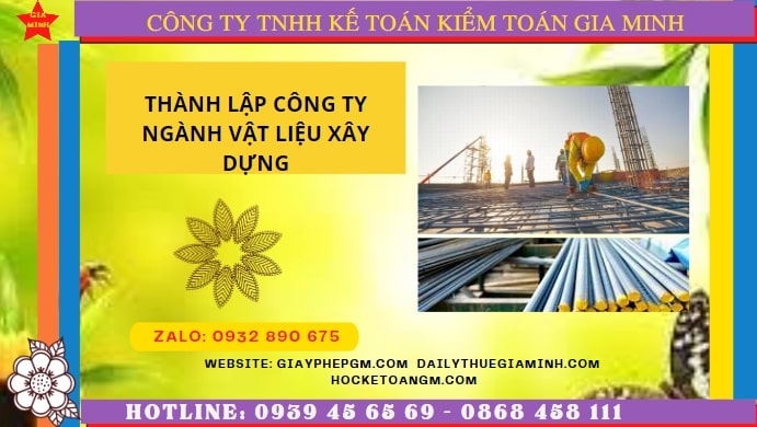 Hướng dẫn chi tiết cách thành lập công ty ngành vật liệu xây dựng tại TP Hồ Chí Minh