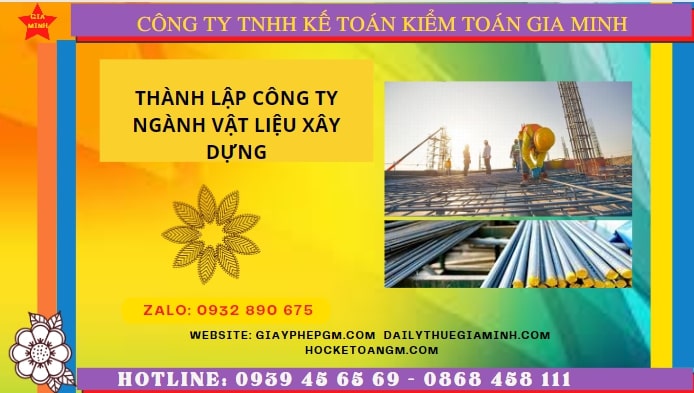 THÀNH LẬP CÔNG TY NGÀNH VẬT LIỆU XÂY DỰNG TẠI TRÀ VINH 4 Hướng dẫn chi tiết cách thành lập công ty ngành vật liệu xây dựng tại Trà Vinh