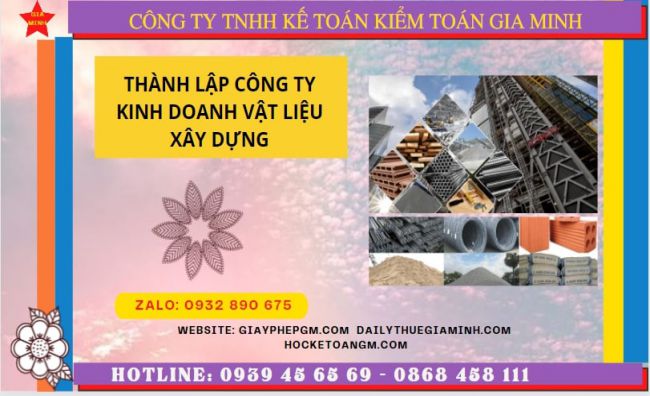 Hướng dẫn chi tiết cách thành lập công ty vật liệu xây dựng tại Bắc Kạn