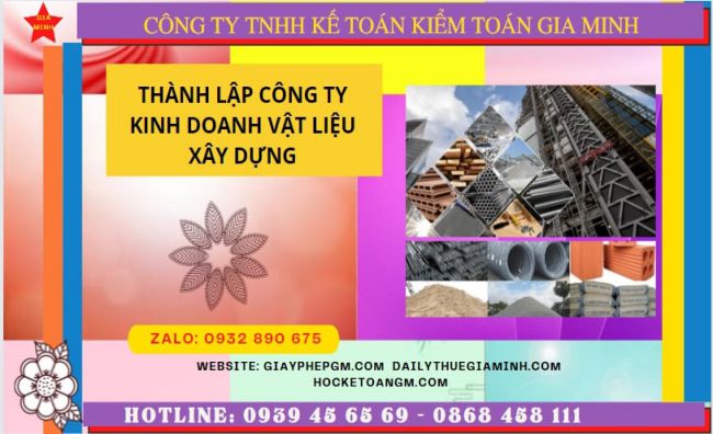 Hướng dẫn chi tiết cách thành lập công ty vật liệu xây dựng tại Gia Lai