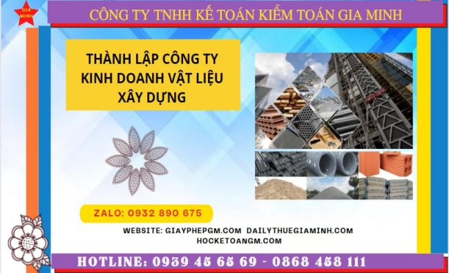 Thành lập công ty chuyên kinh doanh vật liệu xây dựng tại Hà Giang – Hồ sơ, thủ tục, chi phí trọn gói 6 Hướng dẫn chi tiết cách thành lập công ty vật liệu xây dựng tại Hà Giang