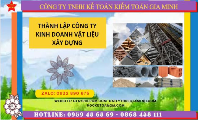 Hướng dẫn chi tiết cách thành lập công ty vật liệu xây dựng tại Lạng Sơn