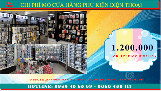 THỦ TỤC MỞ CỬA HÀNG KINH DOANH PHỤ KIỆN ĐIỆN THOẠI 5 Mở cửa hàng kinh doanh phụ kiện điện thoại tốn bao nhiêu tiền