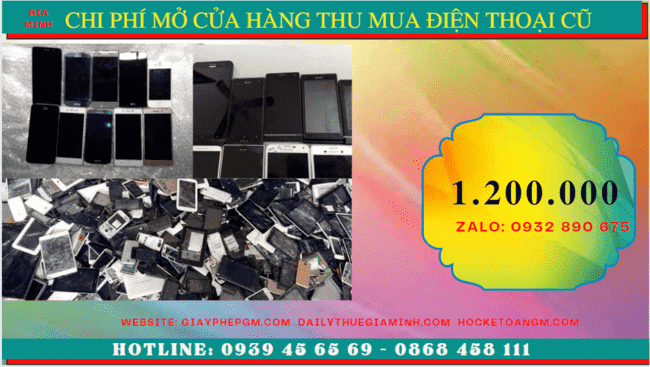 THỦ TỤC MỞ CỬA HÀNG THU MUA ĐIỆN THOẠI 5 Mở cửa hàng mua bán điện thoại cũ vốn bao nhiêu