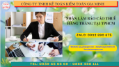 NHẬN LÀM BÁO CÁO THUẾ HÀNG THÁNG TẠI CAO BẰNG 6 Nhận làm báo cáo thuế hàng tháng giá rẻ tại Cao Bằng