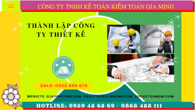 Những điều cần lưu ý thành lập công ty thiết kế xây dựng uy tín tại Thành Phố Hà Nội