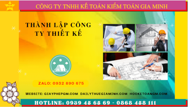 Những điều cần lưu ý thành lập công ty thiết kế xây dựng uy tín tại Tuyên Quang