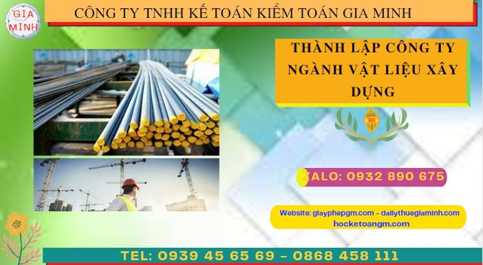 Quy trình thành lập cửa hàng kinh doanh ngành vật liệu xây dựng tại Bình Dương