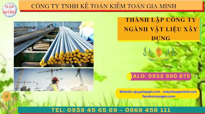 Quy trình thành lập cửa hàng kinh doanh ngành vật liệu xây dựng tại Hà Nội