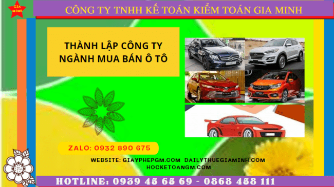 Thành lập công ty ngành mua bán ô tô tại đắk nông 6 Thành lập công ty ngành mua bán ô tô tại Đắk Nông