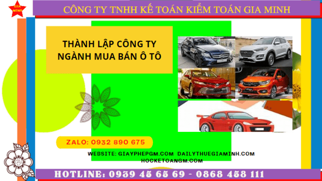 Thành lập công ty ngành mua bán ô tô tại tây ninh 6 Thành lập công ty ngành mua bán ô tô tại Tây Ninh