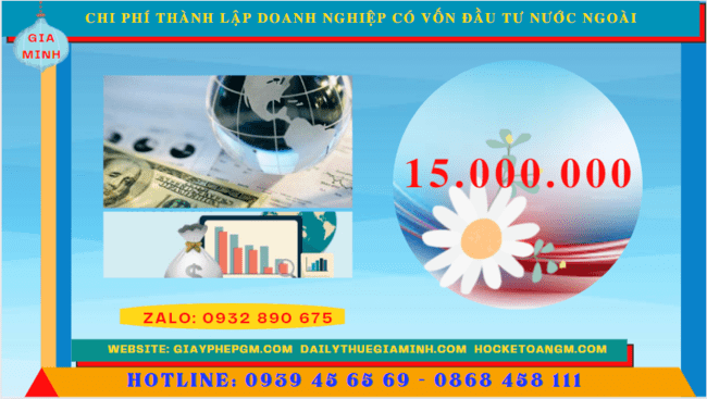 THÀNH LẬP DOANH NGHIỆP CÓ VỐN ĐẦU TƯ NƯỚC NGOÀI TẠI LAI CHÂU 5 Thành lập công ty có vốn đầu tư nước ngoài hết bao nhiêu tiền tại Lai Châu
