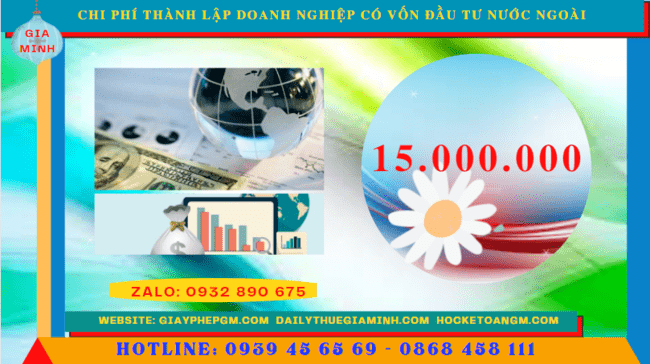 THÀNH LẬP DOANH NGHIỆP CÓ VỐN ĐẦU TƯ NƯỚC NGOÀI TẠI QUẬN NINH KIỀU 5 Thành lập công ty có vốn đầu tư nước ngoài hết bao nhiêu tiền tại Quận Ninh Kiều