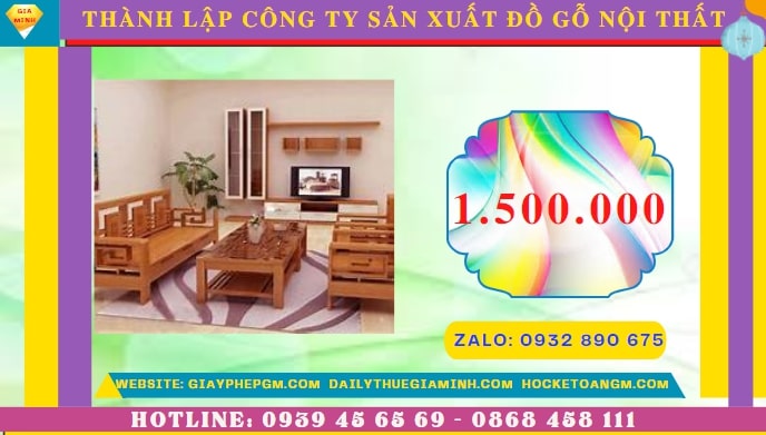 Thành lập công ty sản xuất đồ gỗ nội thất tại Điện Biên hết bao nhiêu tiền