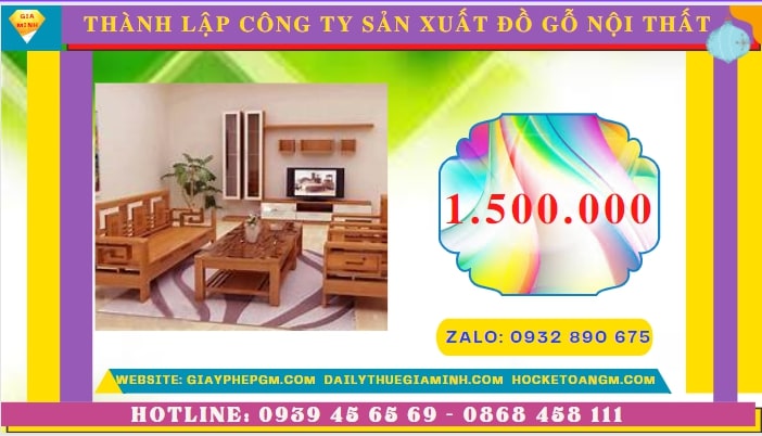 THÀNH LẬP CÔNG TY SẢN XUẤT ĐỒ GỖ NỘI THẤT TẠI HUẾ 5 Thành lập công ty sản xuất đồ gỗ nội thất tại Huế hết bao nhiêu tiền