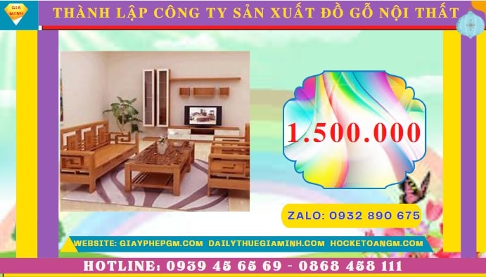 Thành lập công ty sản xuất đồ gỗ nội thất tại Kiên Giang đúng luật, trọn gói 7 Thành lập công ty sản xuất đồ gỗ nội thất tại Kiên Giang hết bao nhiêu tiền