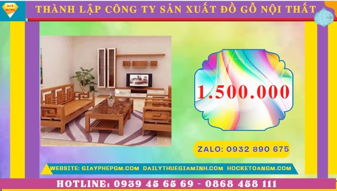 Thành lập công ty sản xuất đồ gỗ nội thất tại Ninh Bình hết bao nhiêu tiền
