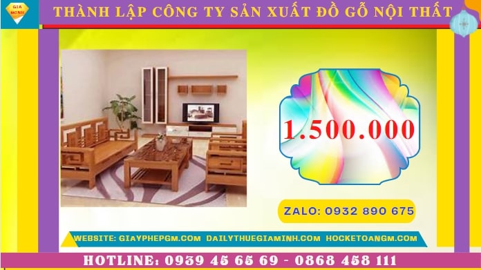 Thành lập công ty sản xuất đồ gỗ nội thất tại Thành phố Châu Đốc hết bao nhiêu tiền