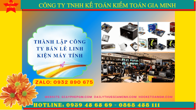 Thủ tục thành lập công ty kinh doanh máy tính chi tiết nhất 4 Thành lập doanh nghiệp bán lẻ linh kiện máy tính
