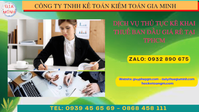 Dịch vụ kê khai thuế ban đầu giá rẻ tại Lai Châu – Nhanh chóng, uy tín 4 Thủ tục khai thuế ban đầu cho doanh nghiệp mới thành lập tại Lai Châu