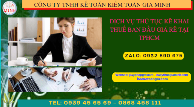 Thủ tục khai thuế ban đầu cho doanh nghiệp mới thành lập tại Thành Phố Hồ Chí Minh