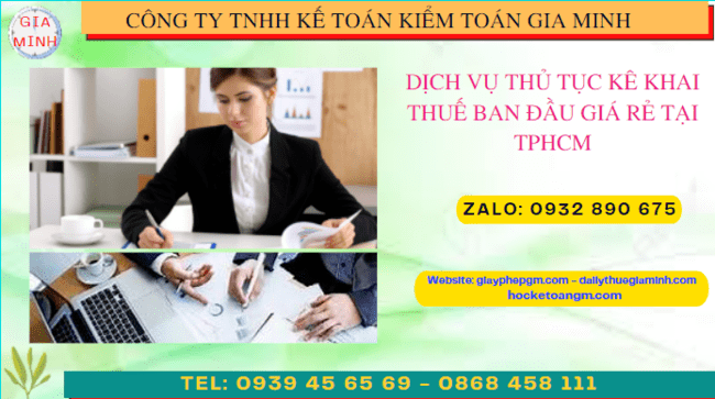 Dịch vụ kê khai thuế ban đầu giá rẻ tại Thành Phố Huế 4 Thủ tục khai thuế ban đầu cho doanh nghiệp mới thành lập tại Thành Phố Huế