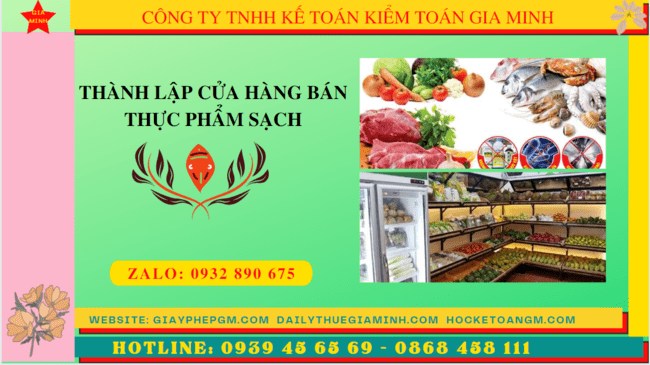 Thủ tục thành lập cửa hàng kinh doanh thực phẩm sạch